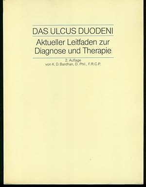 Aktueller Leitfaden zur Diagnose und Therapie Das Ulcus Duodeni Smith Kline and French, 1800. Tas...