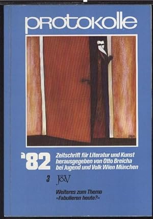 Protokolle Jahrg.'82, Bd.3: Weiteres z. Thema "Fabulieren heute?