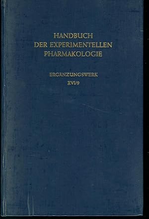 Handbuch der Experimentellen Pharmakologie - Ergänzungswerk XVI. 9. Infektionen I.- mit 181 Abb. ...