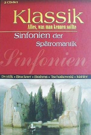 Sinfonien der Spätromantik mit 2 CDs (Klassik - Alles, was man kennen sollte)