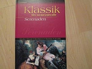 Serenaden. Klassik - Alles, was man kennen sollte 2 CD-Set