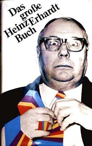 Das große Heinz Erhardt Buch - Verlag: Fackelträger [Auflage: 13. Auflage]