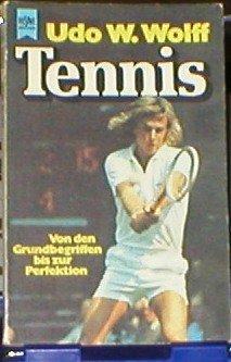 Tennis, von den Grundbegriffen bis zur Perfektion - Originalausgabe