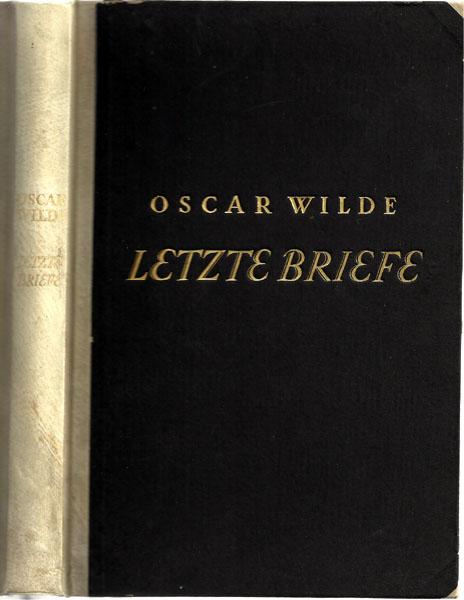 Letzte Briefe Deutsch Von Max Meyerfeld Von Wilde Oscar Berlin S