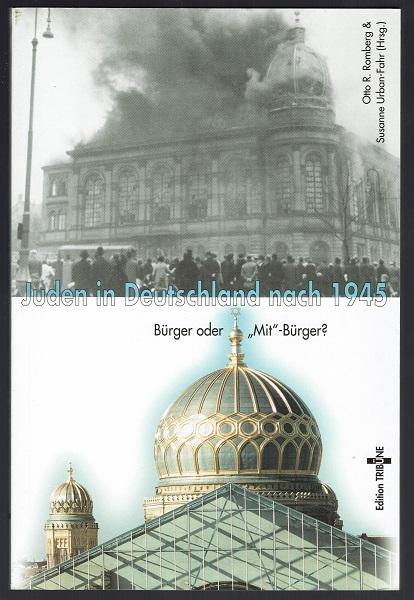 Juden in Deutschland nach 1945: Bürger oder Mit-Bürger