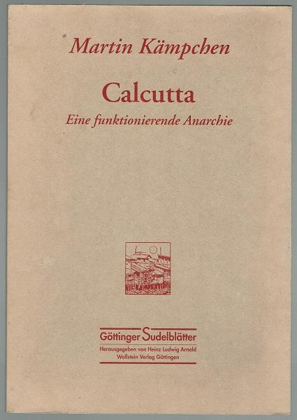 Calcutta, eine funktionierende Anarchie