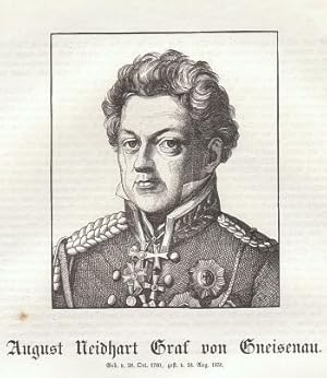 August Neidhart Graf von Gneisenau (1760-1831), preußischer Generalfeldmarschall. Holzstich-Porträt.