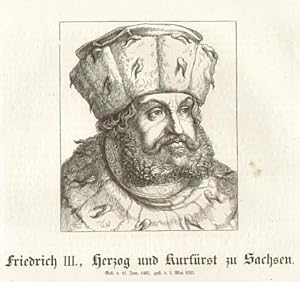 Friedrich III., Herzog und Kurfürst zu Sachsen (1463-1525). Holzstich-Porträt.