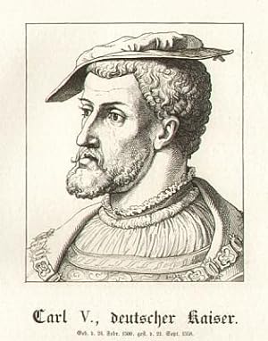 Carl. V., deutscher Kaiser (1500-1558). Holzstich-Porträt.