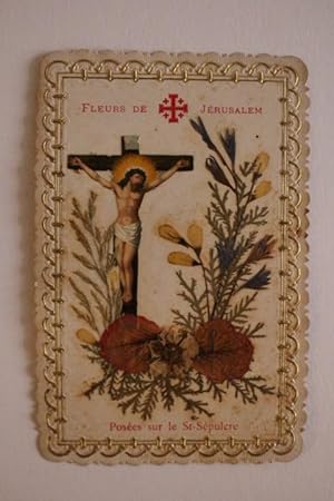 "Fleurs de Jérusalem - Posées sur le St-Sépulcre". Chromolithographiertes Wallfahrtsbild (Souveni...