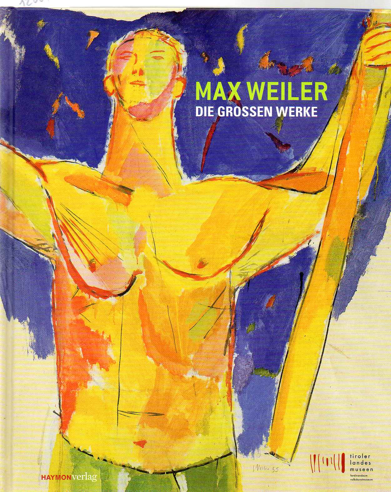Max Weiler. Die grossen Werke. Fresken, Mosaiken, Gemälde. Vom Entwurf zur Ausführung. - Weiler Max