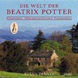 Die Welt der Beatrix Potter: Künstlerin, Märchenerzählerin, Farmersfrau