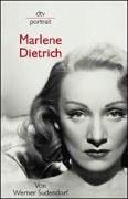 Marlene Dietrich. von, dtv ; 31053 : Portrait - Sudendorf, Werner