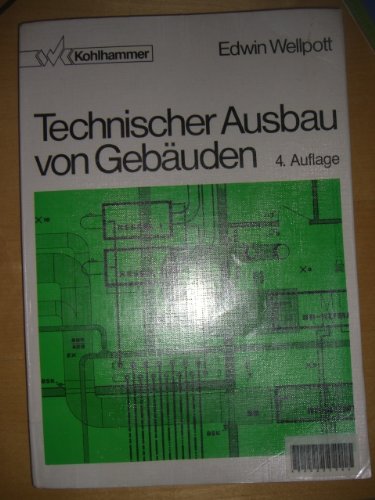 Technischer Ausbau von Gebäuden