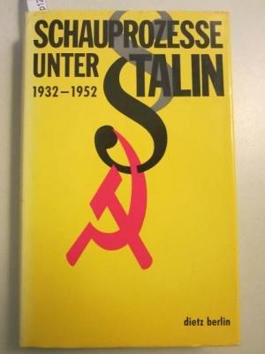 Schauprozesse unter Stalin 1932-1952