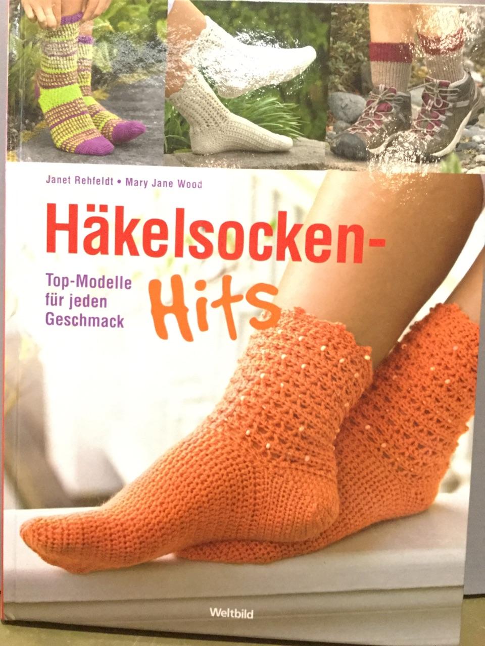 Häkelsocken-Hits . Top-Modelle für jeden Geschmack . - Janet, Rehfeldt und Jane Wood Mary