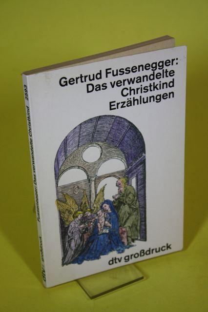 Das verwandelte Christkind, Großdruck