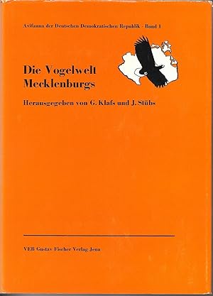 Die Vogelwelt Mecklenburgs - Bezirke Rostock, Schwerin, Neubrandenburg (Band 1)