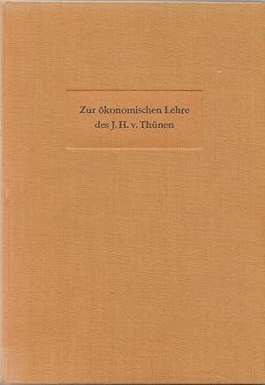 Zur ökonomischen Lehre des Johann Heinrich von Thünen - Zur Entstehung der kapitalistischen Junke...