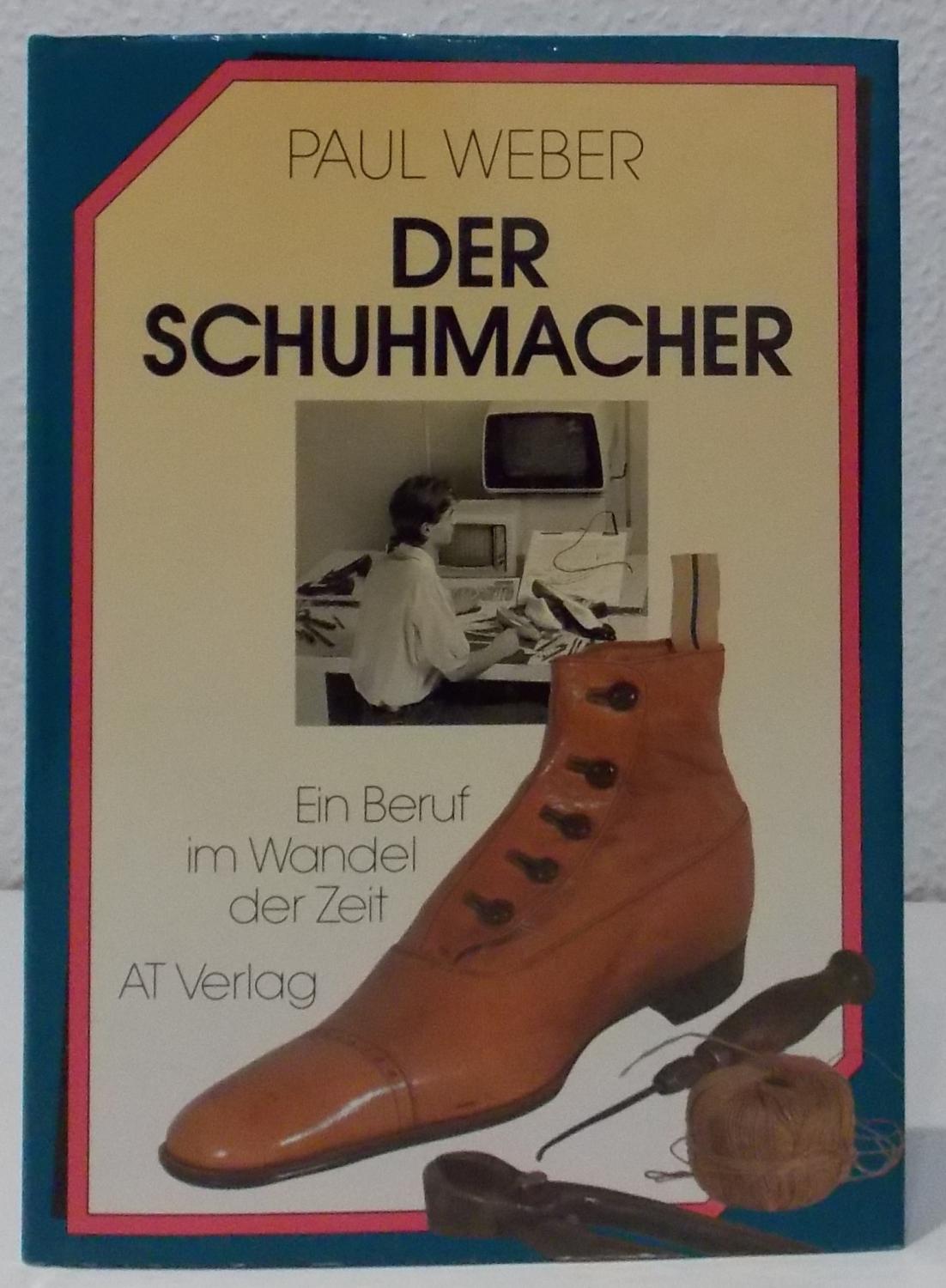 Der Schuhmacher: Ein Beruf im Wandel der Zeit