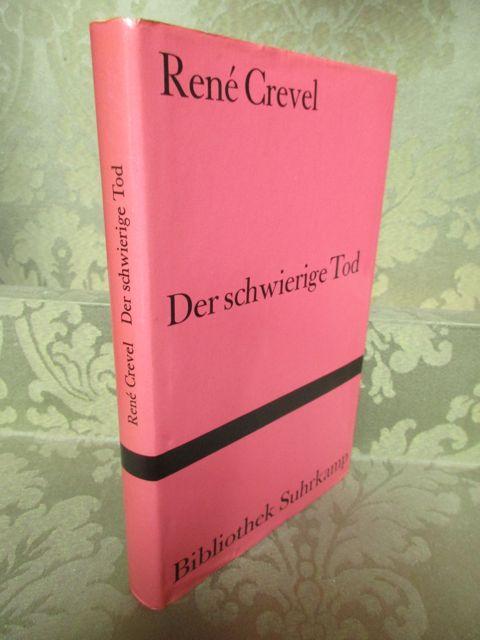 Der schwierige Tod. Aus dem Französischen von Hans Feist.