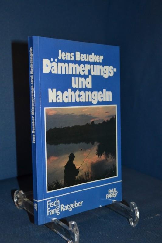 Dämmerungs- und Nachtangeln. Ein Wegweiser zu unerwartet guten Fängen