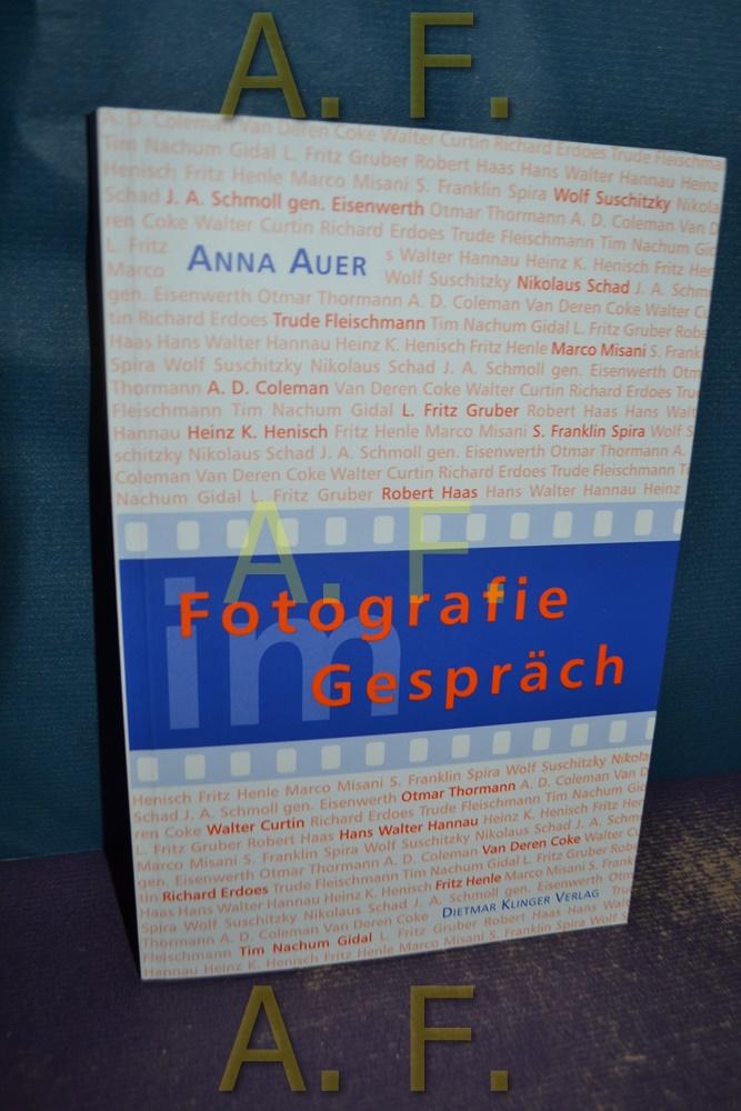 Fotografie im Gespräch. - Auer, Anna
