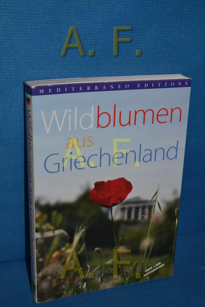 Wildblumen aus Griechenland - Papiomytoglou, Vangelis