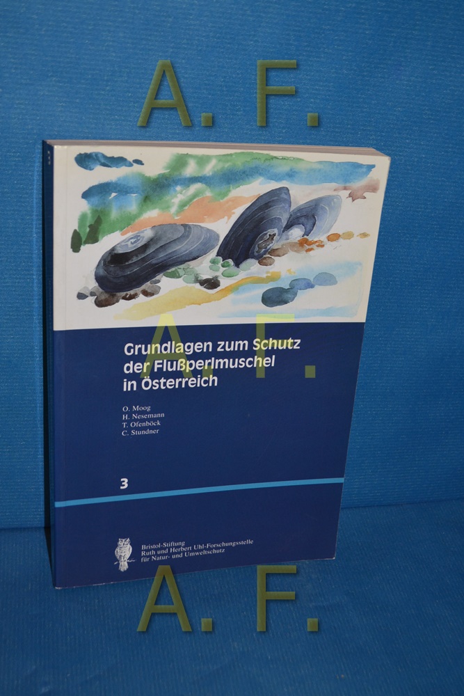Grundlagen zum Schutz der Flussperlmuschel in Österreich