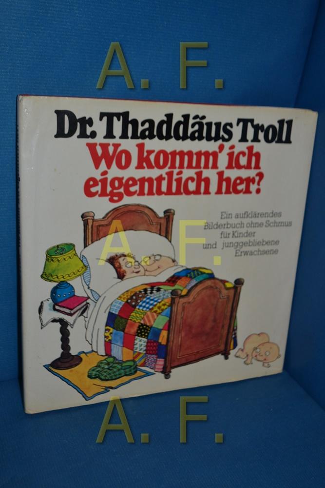 wo komm ich eigentlich von thaddaeus troll ZVAB