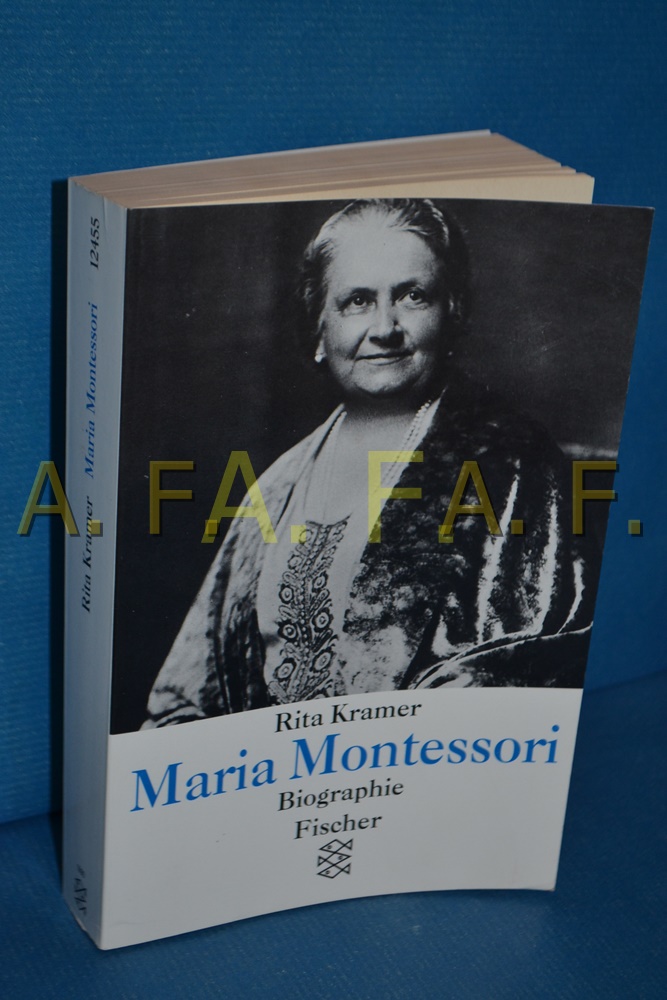 Maria Montessori. Leben und Werk einer großen Frau (Fischer Taschenbücher)