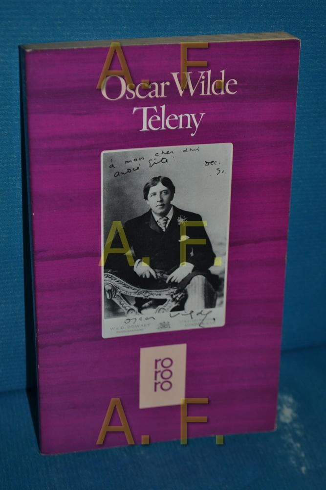 Teleny und Der Priester und der Messnerknabe. Oskar Wilde. Nachw. von Horst Albert Glaser. Dt. von Wulf Teichmann / Rororo , 5376 - Wilde, Oscar, Wulf Teichmann und Oscar Wilde Oscar Wilde