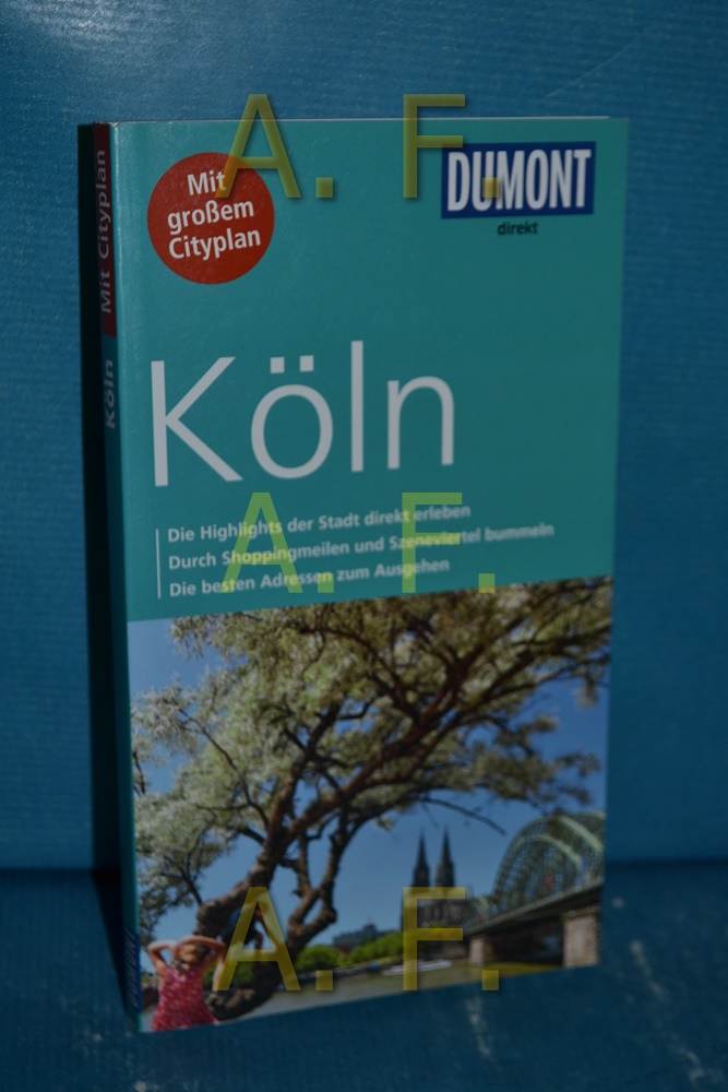 Köln. DuMont direkt - Bongartz, Marianne und Stephanie Henseler