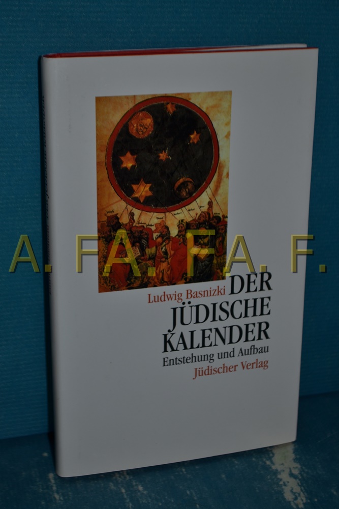 der juedische kalender entstehung von ludwig basnizki - ZVAB