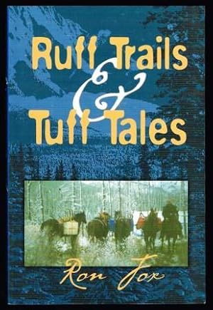 Ruff Trails and Tuff Tales