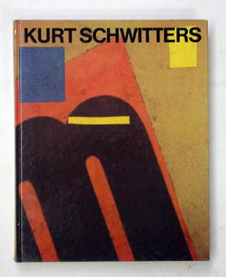 Kurt Schwitters, 1887-1948: Ausstellung zum 99. Geburtstag, Sprengel Museum Hannover, 4. Februar-20. April 1986