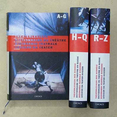 Theaterlexikon der Schweiz; Teil: R-Z Dictionnaire du theatre en Suisse. Dizionario Teatrale Svizzero. Lexicon da teater Svizzer.