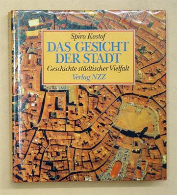 Das Gesicht der Stadt. Geschichte städtischer Vielfalt