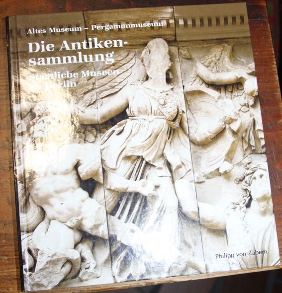 Die Antikensammlung. Altes Museum - Pergamonmuseum - Brehme, Sylvia, Astrid Dostert Ulrich Gehrig u. a.