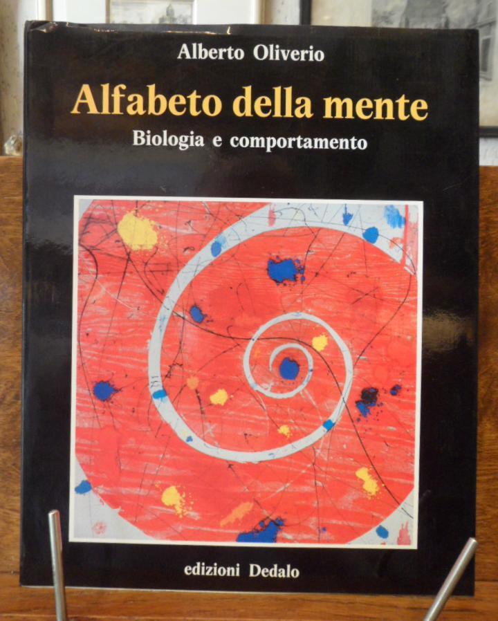 Alfabeto della mente - Alberto Oliverio