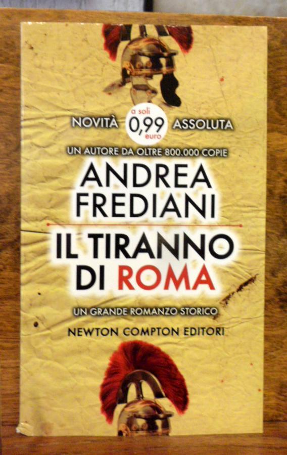 Il tiranno di Roma - Andrea Frediani