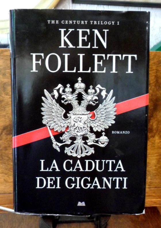 La caduta dei giganti - Ken Follett