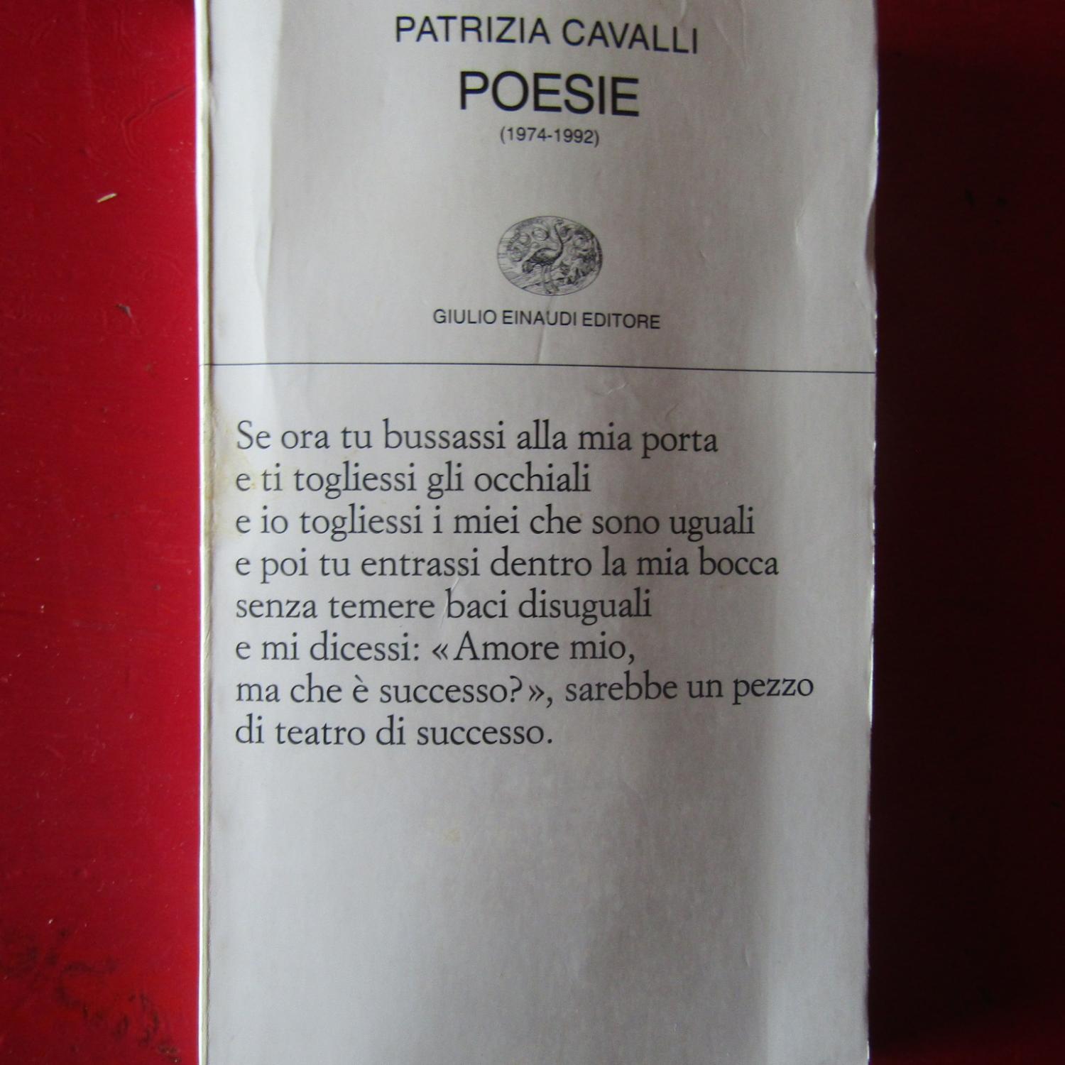 Poesie ( 1974 - 1992 ) - Patrizia Cavalli