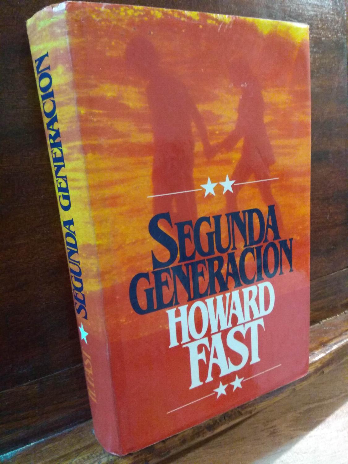 Segunda Generación - Howard Fast