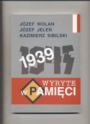 Wyryte w pamieci Zapiski wygnancow polskich