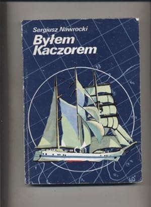 Bylem Kaczorem