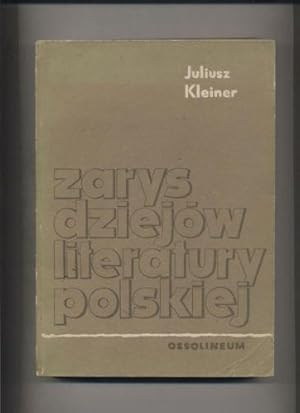 Zarys dziejow literatury polskiej