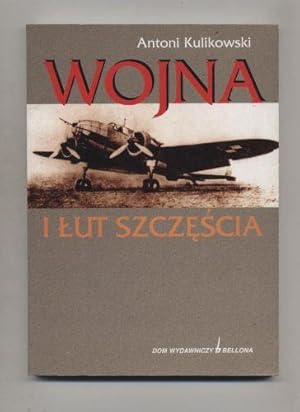 Wojna i lut szczescia