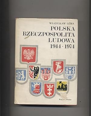 Polska Rzeczpospolita Ludowa 1944-1974