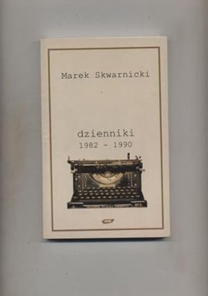 Dzienniki 1982-1990